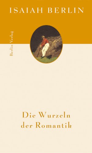 ISBN 9783827001429: Die Wurzeln der Romantik