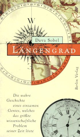 ISBN 9783827002143: Längengrad : die wahre Geschichte eines einsamen Genies, welches das grösste wissenschaftliche Problem seiner Zeit löste. Aus dem Amerikan. von Mathias Fienbork