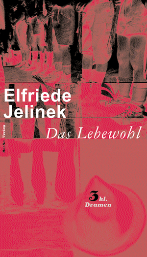 ISBN 9783827003904: Das Lebewohl - 3 kl. Dramen