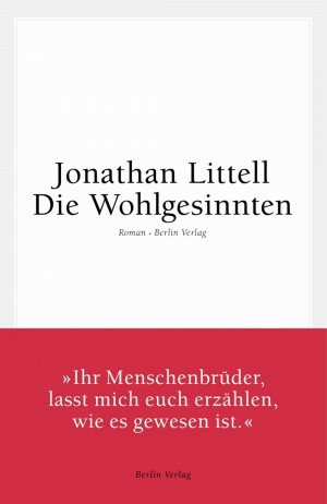 gebrauchtes Buch – Jonathan Littell – Die Wohlgesinnten - Roman. aus dem Franz. von Hainer Kober