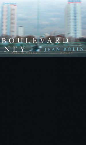 ISBN 9783827007971: Boulevard Ney. Roman.