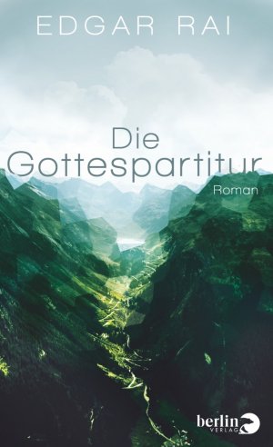 neues Buch – Die Gottespartitur: Roman Rai – Die Gottespartitur: Roman Rai, Edgar