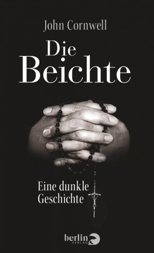 ISBN 9783827011558: Die Beichte - Eine dunkle Geschichte