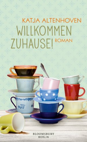 ISBN 9783827011893: Willkommen zuhause!: Roman