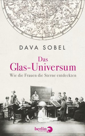 ISBN 9783827012142: Das Glas-Universum: Wie die Frauen die Sterne entdeckten Sobel, Dava; Schmidt, Thorsten und Wagler, Christiane