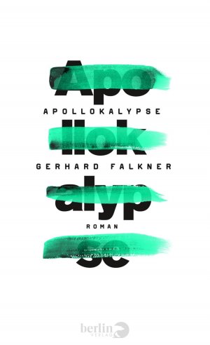 ISBN 9783827013361: Apollokalypse – Roman