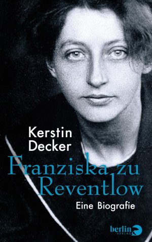 ISBN 9783827013620: Franziska zu Reventlow - Eine Biografie