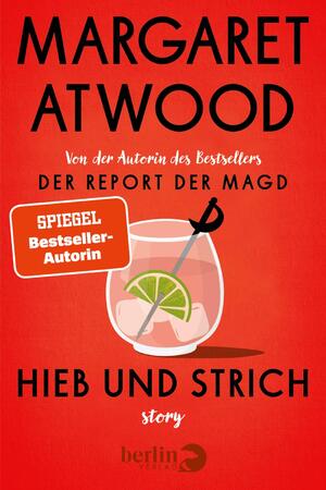 neues Buch – Margaret Atwood – Hieb und Strich