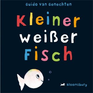 ISBN 9783827052544: Kleiner weißer Fisch – Bilderbuch