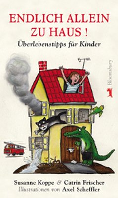 ISBN 9783827052667: Endlich allein zu Haus – Überlebenstipps für Kinder