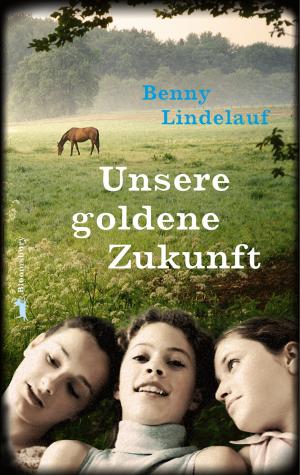 ISBN 9783827054807: Unsere goldene Zukunft