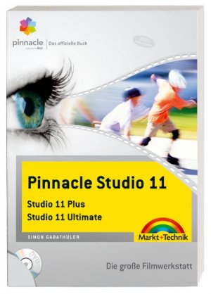 ISBN 9783827242822: Pinnacle Studio 11 - das offizielle Buch: Studio 11 Plus / Studio 11 Ultimate (Digital fotografieren)