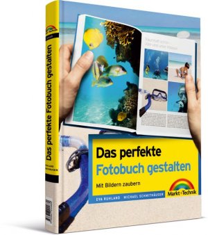 gebrauchtes Buch – Eva Ruhland – Das perfekte  Fotobuch gestalten