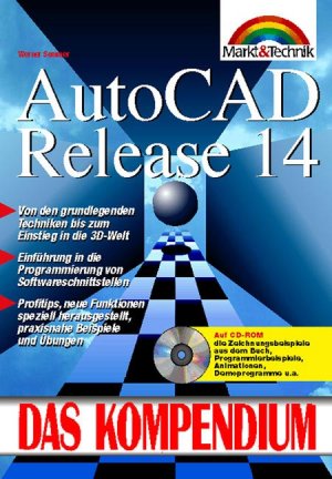 ISBN 9783827252999: AutoCAD 14 Kompendium . Von den grundlegenden Techniken bis zum Einstieg in die 3D-Welt von Werner Sommer