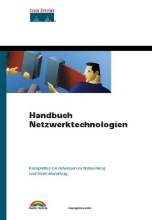 ISBN 9783827260802: Handbuch Netzwerktechnologien - [komplettes Gundwissen zu Networking und Internetworking]