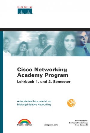 ISBN 9783827262639: Cisco Networking Academy Program  - Lehrbuch 1. und 2. Semester – Autorisiertes Kursmaterial zur Bildungsinitiative Networking