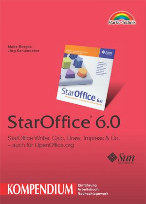 ISBN 9783827262769: StarOffice 6.0 – StarOffice Writer, Calc, Draw, Impress & Co. - auch für OpenOffice.org