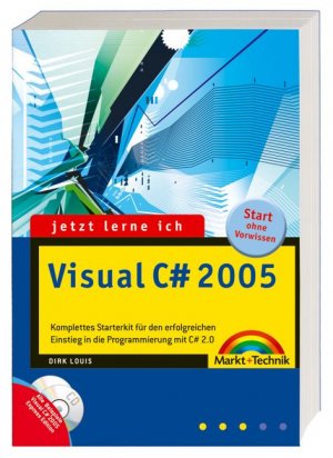 ISBN 9783827263742: Jetzt lerne ich Visual C# 2005: Komplettes Starter-Kit für den erfolgreichen Einstieg in die Programmierung mit C sharp 2.0. Start ohne Vorwissen. Start ohne Vorwissen