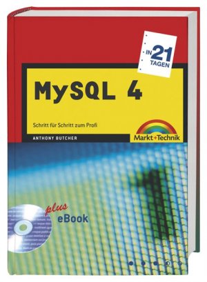 ISBN 9783827264565: MySQL 4 in 21 Tagen