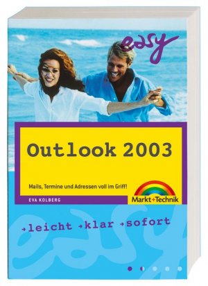 gebrauchtes Buch – Eva Kolberg – Outlook 2003 - M+T Easy: Mails, Termine und Adressen voll im Griff!