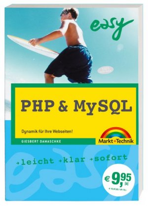 ISBN 9783827269324: PHP & MySQL – Dynamik für Ihre Webseiten