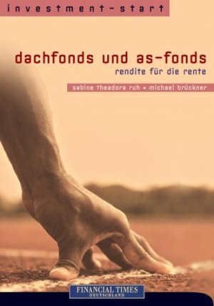 ISBN 9783827270412: Dachfonds und AS-Fonds - Sabine Th. Ruh