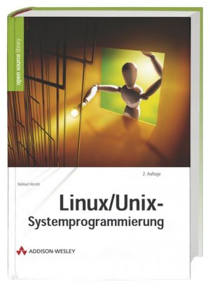 gebrauchtes Buch – Helmut Herold  – Linux/Unix Systemprogrammierung Linux-Unix-Systemprogrammierung Linux- Unix- Systemprogrammierung. [Gebundene Ausgabe] von Helmut Herold (Autor) Programmierer Dateihandling Pufferung Filedescriptoren