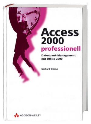 ISBN 9783827315410: Access 2000 Professionell