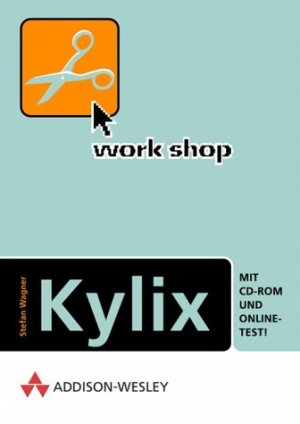 ISBN 9783827318831: Workshop Kylix - Mit CD-ROM und Online-Test