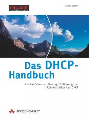 ISBN 9783827319043: Das DHCP-Handbuch – Ein Leitfaden zur Planung, Einführung und Administration von DHCP