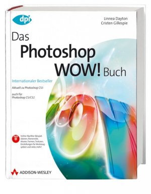 ISBN 9783827322708: Das Photoshop Wow! Buch