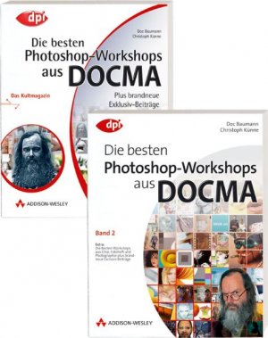 ISBN 9783827324016: Die besten Photoshop-Workshops aus DOCMA - Band 1 und 2 Plus brandneue Exclusiv-Beiträge von Doc Baumann (Autor), Christoph Künne