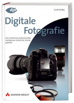 ISBN 9783827327628: Digitale Fotografie - Das Geheimnis professioneller Aufnahmen Schritt für Schritt gelüftet