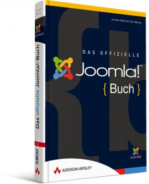 ISBN 9783827330482: Das offizielle Joomla! Buch : Der Leitfaden für Anwender, Designer und Entwickler