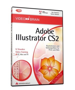 ISBN 9783827360106: Adobe Illustrator CS2 - Video-Training