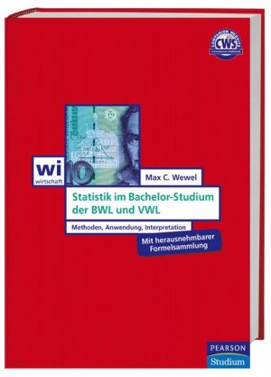 ISBN 9783827372246: Statistik im Bachelor-Studium der BWL und VWL. Nicht nur den Studenten der Wirtschaftswissenschaften sehr zu empfehlen.: Methoden, Anwendung, Interpretation (Pearson Studium - Economic BWL)