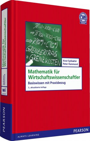 ISBN 9783827373571: Mathematik für Wirtschaftswissenschaftler - Basiswissen mit Praxisbezug