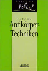 ISBN 9783827400482: Antikörper-Techniken