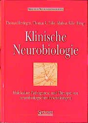 ISBN 9783827400697: Klinische Neurobiologie – Molekulare Pathogenese und Therapie von Erkrankungen