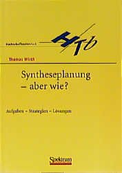 ISBN 9783827402066: Syntheseplanung - aber wie? – Aufgaben - Strategien - Lösungen