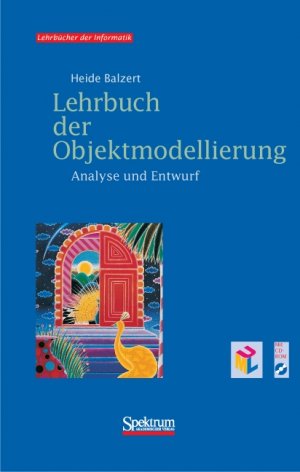 ISBN 9783827402851: Lehrbuch der Objektmodellierung