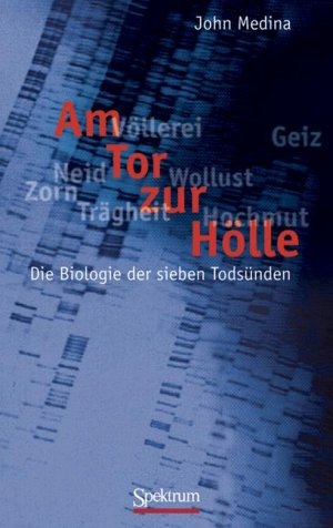 ISBN 9783827411846: Am Tor zur Hölle – Die Biologie der sieben Todsünden