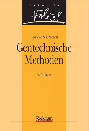 ISBN 9783827413345: Gentechnische Methoden. 2. Auflage.