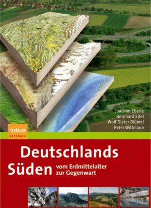 ISBN 9783827415066: Deutschlands Süden - vom Erdmittelalter zur Gegenwart