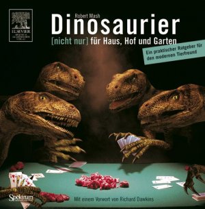 ISBN 9783827415578: Dinosaurier [nicht nur] für Haus, Hof und Garten