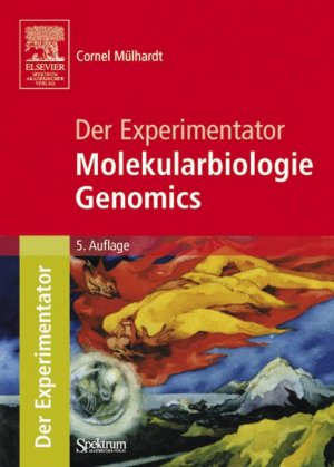 ISBN 9783827417145: Der Experimentator: Molekularbiologie /Genomics