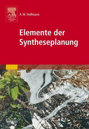 ISBN 9783827417251: Elemente der Syntheseplanung