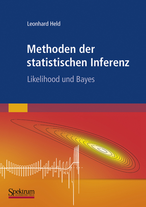 ISBN 9783827419392: Methoden der statistischen Inferenz – Likelihood und Bayes