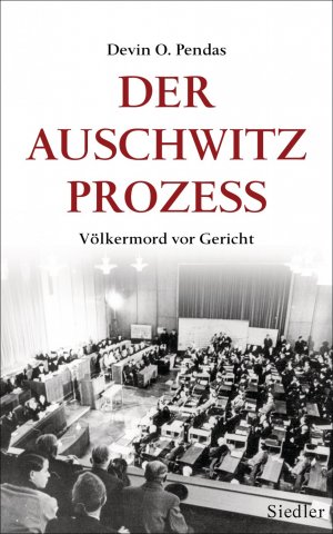 ISBN 9783827500076: Der Auschwitz-Prozess – Völkermord vor Gericht