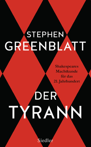 ISBN 9783827501189: Der Tyrann – Shakespeares Machtkunde für das 21. Jahrhundert